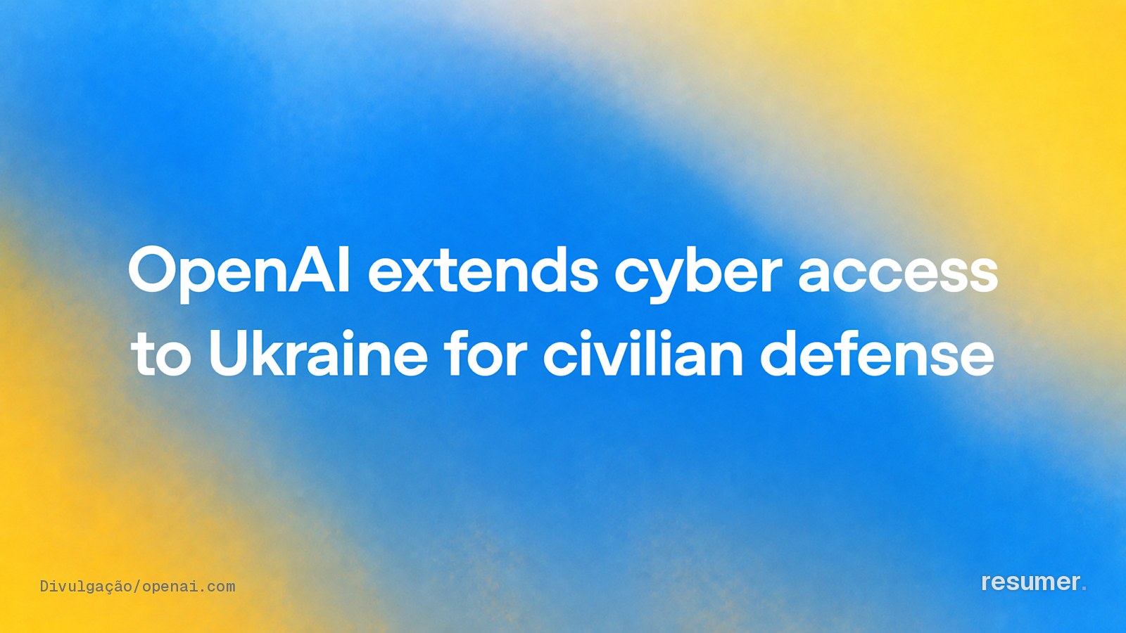 OpenAI oferece defesa cibernética à Ucrânia contra ataques russos