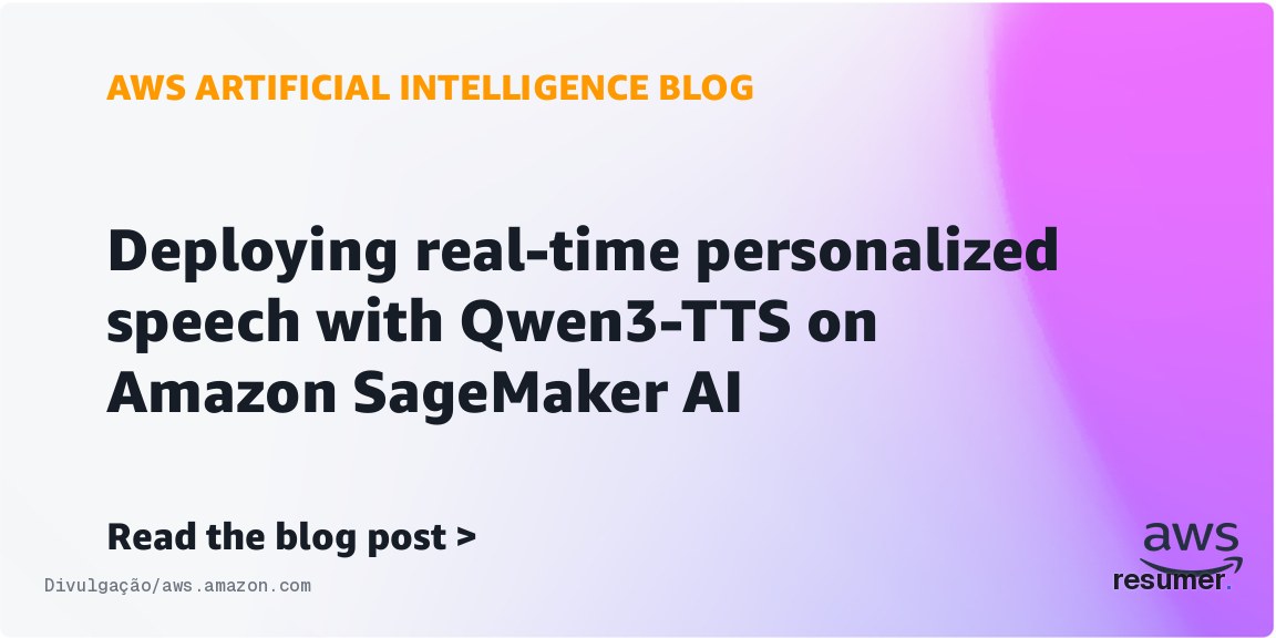 Modelo Qwen3-TTS integrado ao Amazon SageMaker para clonagem de voz em tempo real