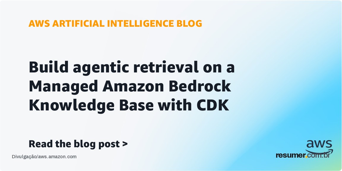 Solução de agente de recuperação de conhecimento com Amazon Bedrock e CDK